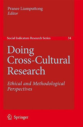 doing cross-cultural research,ethical and methodological perspectives