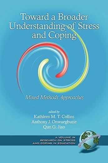 toward a broader understanding of stress and coping,mixed methods approaches