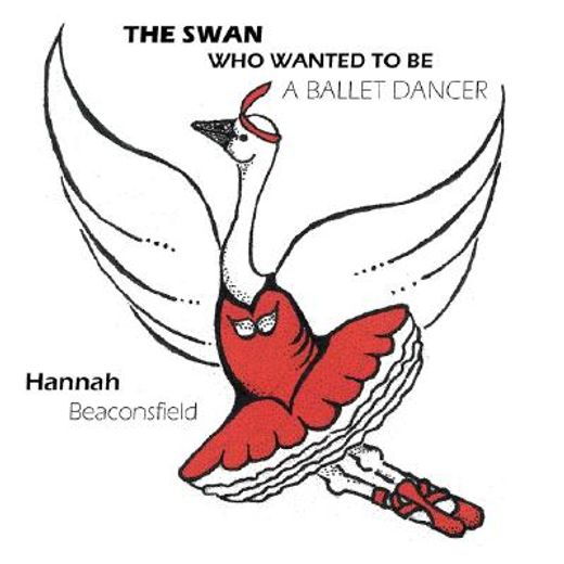 the swan who wated to be a ballet dancer