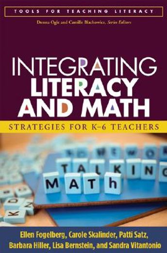 Integrating Literacy and Math: Strategies for K-6 Teachers (en Inglés)