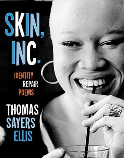 Skin, Inc.: Identity Repair Poems (en Inglés)