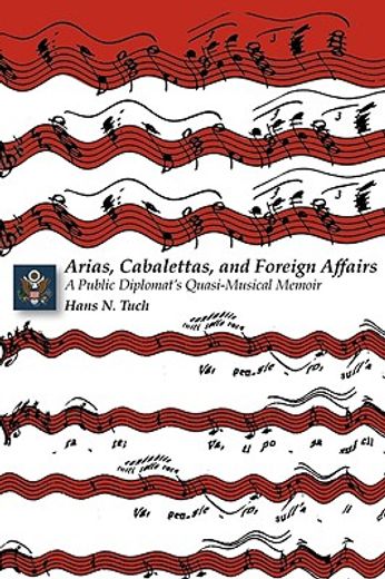 arias, cabalettas, and foreign affairs