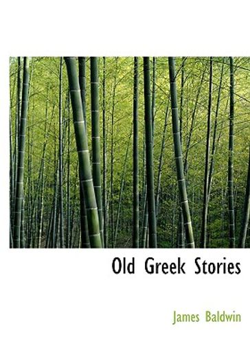 old greek stories (large print edition)