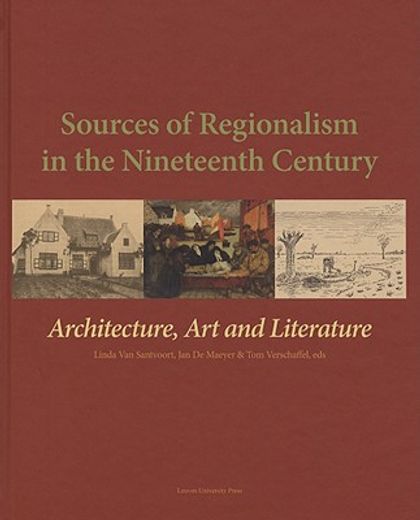 sources of regionalism in the nineteenth century,architecture, art, and literature