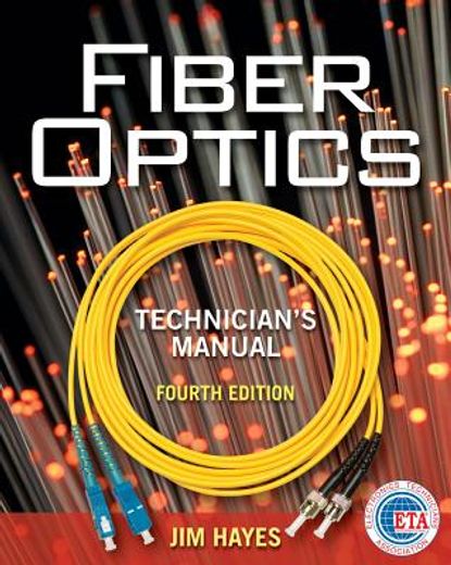 Fiber Optics Technician's Manual (in English)