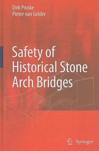 safety of historical stone arch bridges