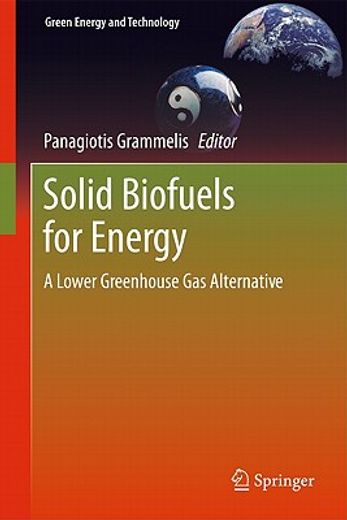 solid biofuels for energy,a lower greenhouse gas alternative