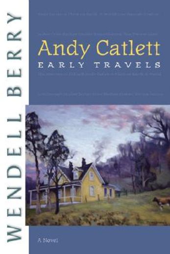Andy Catlett: Early Travels (Port William) (en Inglés)