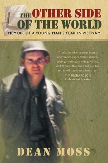 the other side of the world,memoirs of a young man´s year in vietnam (en Inglés)