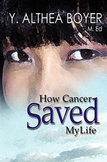 how cancer saved my life