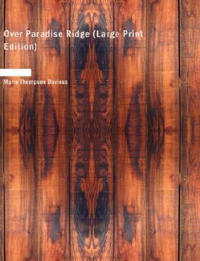 over paradise ridge (large print edition)