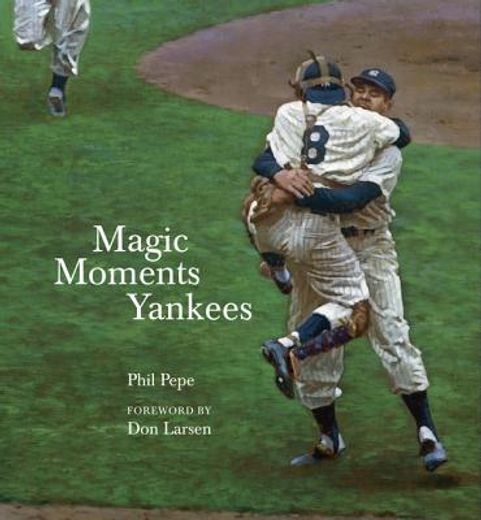 magic moments yankees