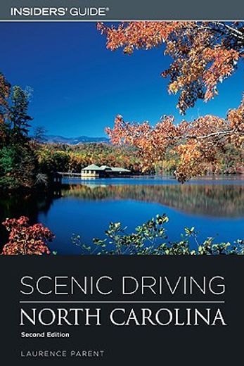 insiders´ guide scenic driving north carolina (en Inglés)