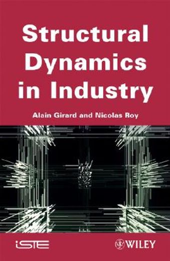 Structural Dynamics in Industry (en Inglés)