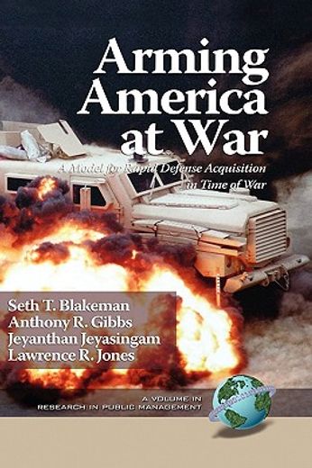 arming america at war,a model for rapid defense acquisition in time of war