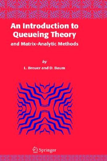 an introduction to queueing theory and matrix-analytic methods