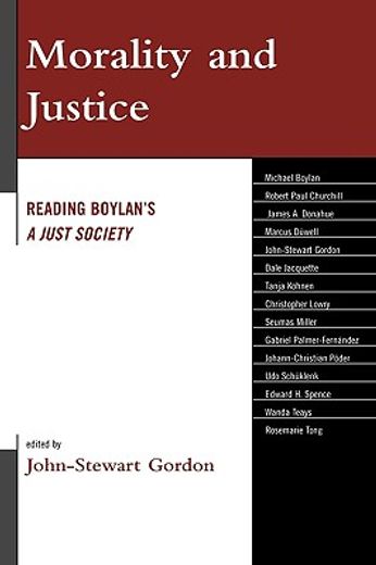 morality and justice,reading boylan´s a just society