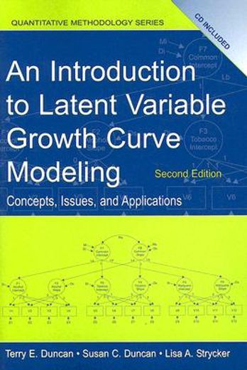 an introduction to latent variable growth curve modeling,concepts, issues and applications