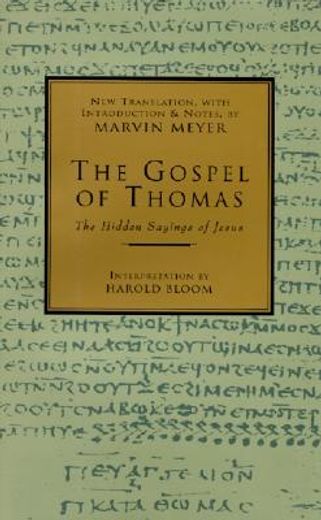 The Gospel of Thomas: The Hidden Sayings of Jesus 