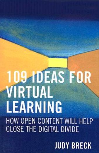 109 ideas for virtual learning,how open content will help close the digital divide