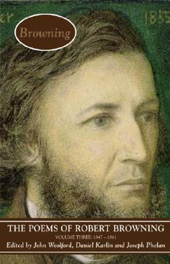 The Poems of Browning: Volume Three: 1846 - 1861 (en Inglés)