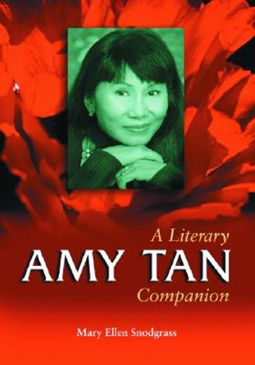 amy tan,a literary companion