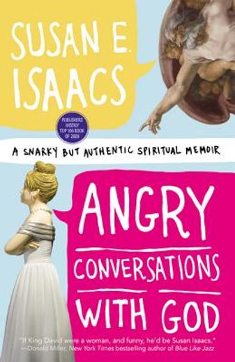 angry conversations with god,a snarky but authentic spiritual memoir (in English)