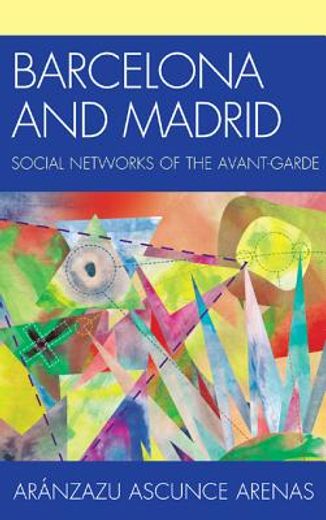 barcelona and madrid: social networks of the avant-garde