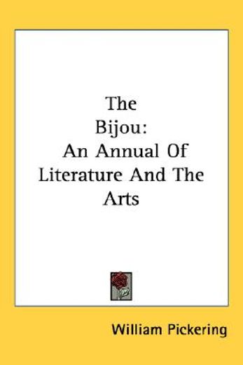the bijou: an annual of literature and t