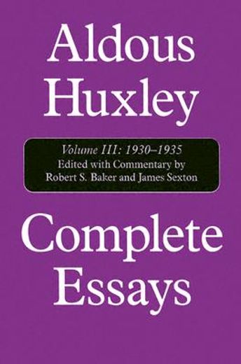 aldous huxley complete essays,1930-1935
