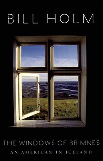 the windows of brimnes,an american in iceland