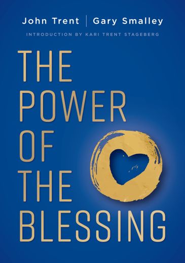 The Power of the Blessing: 5 Keys to Improving Your Relationships [Soft Cover ] (in English)