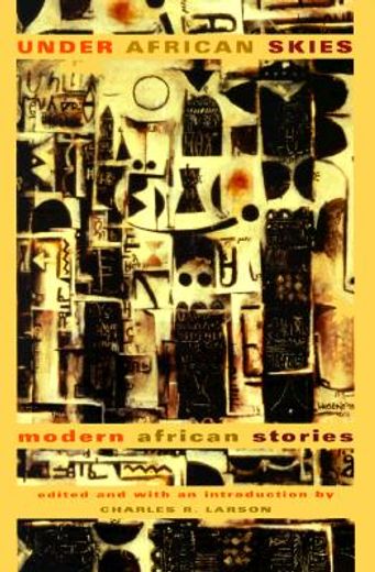 under african skies,modern african stories (en Inglés)