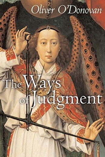 the ways of judgment,the bampton lectures, 2003 (en Inglés)