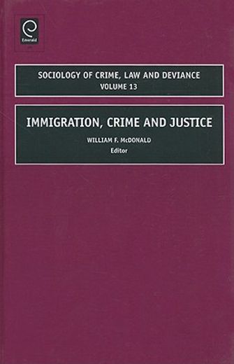 immigration, crime and justice