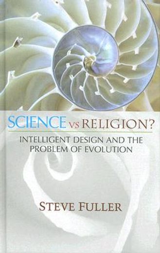 science vs religion?,intelligent design and the problem of evolution