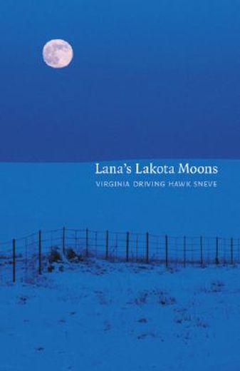 lana´s lakota moons (en Inglés)