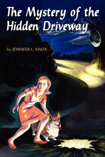the mystery of the hidden driveway (en Inglés)