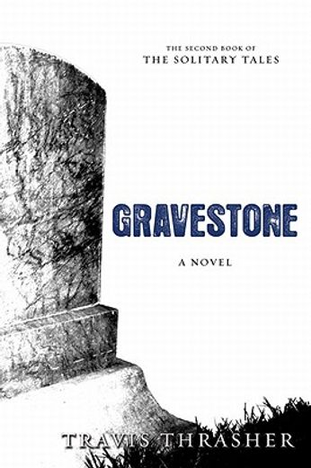 gravestone,a novel (en Inglés)