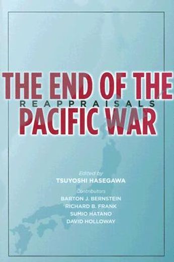 the end of the pacific war,reappraisals