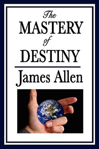 the mastery of destiny