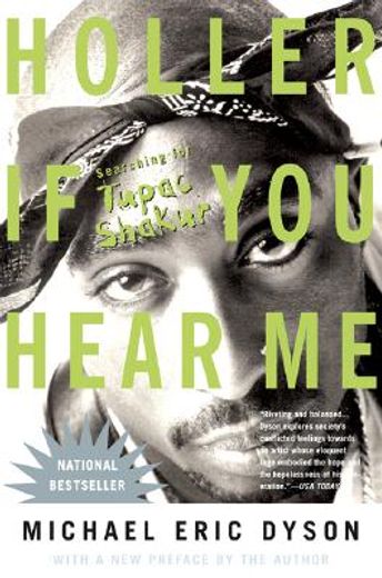 Holler if you Hear me: Searching for Tupac Shakur