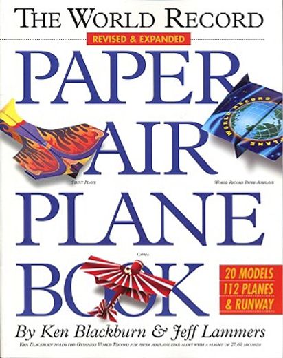 the world record paper airplane book (en Inglés)
