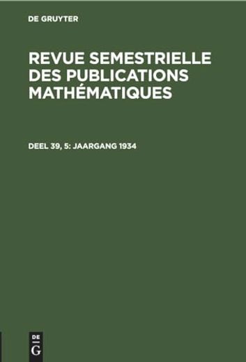 Revue Semestrielle des Publications Mathématiques / Jaargang 1934