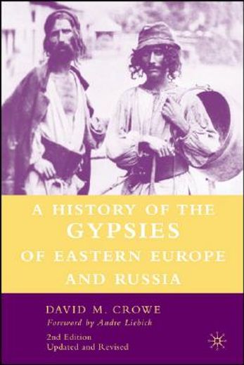 a history of the gypsies of eastern europe and russia