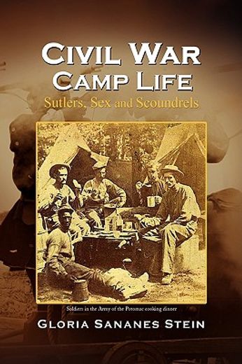 civil war camp life (en Inglés)