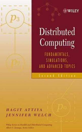 distributed computing,fundamentals, simulations and advanced topics