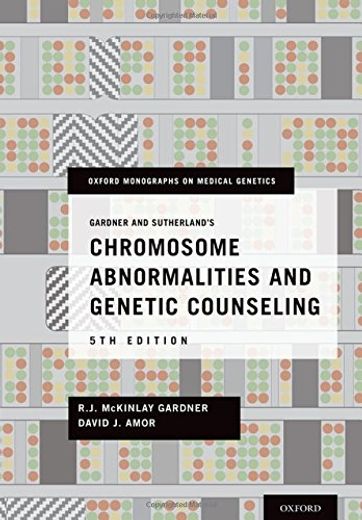 Gardner and Sutherland's Chromosome Abnormalities and Genetic Counseling (Oxford Monographs on Medical Genetics) (en Inglés)