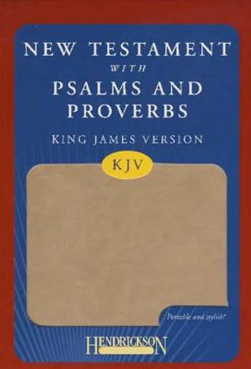 new testament with psalms and proverbs,king james version, tan, flexisoft (en Inglés)