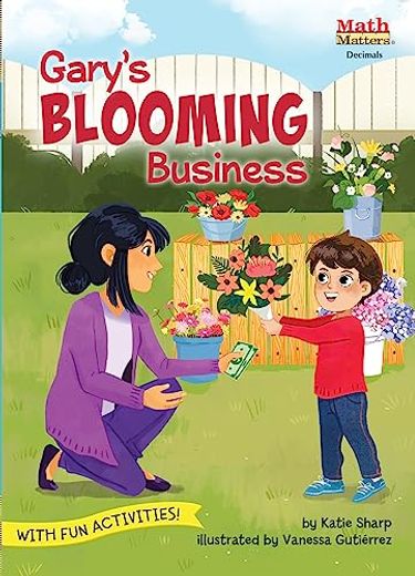 Gary's Blooming Business: Decimals (Math Matters) (in English)